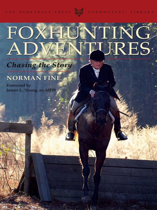 Title details for Foxhunting Adventures by Norman Fine - Available
